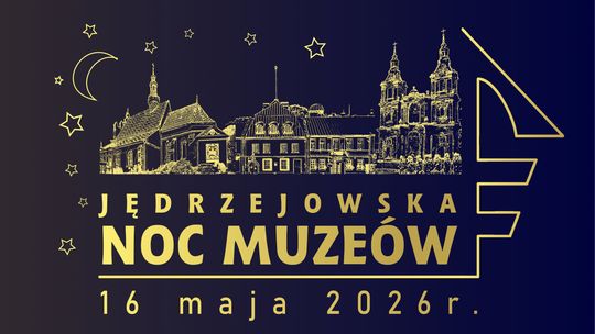 Jędrzejowska Noc Muzeów już niedługo! Jędrzejowska Noc Muzeów już niedługo!