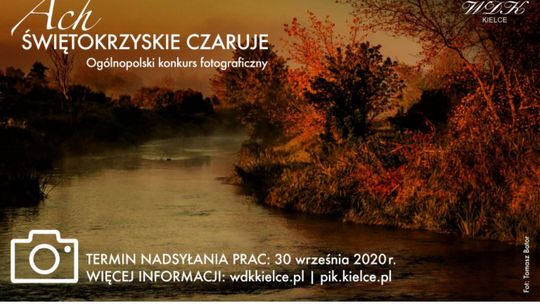 ,,Ach świętokrzyskie czaruje" 