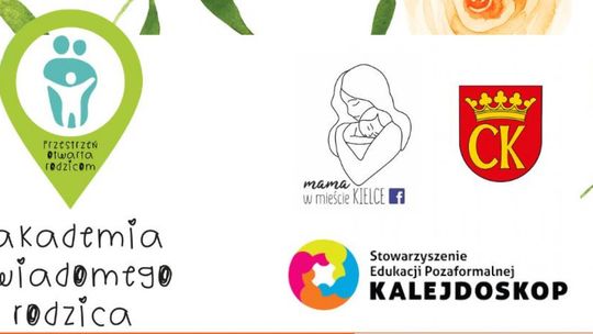 Akademia Świadomego Rodzica w Kielcach - zobacz czego możesz się dowiedzieć