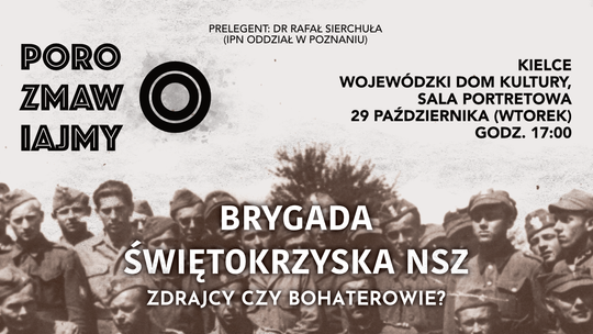 Debata historyczna w ramach 80. rocznicy powstania Brygady Świętokrzyskiej