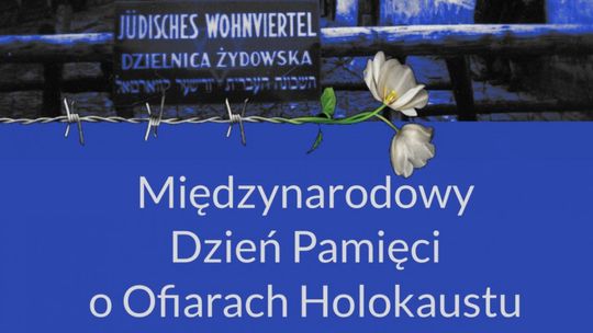 Dzień pamięci o Ofiarach Holocaustu