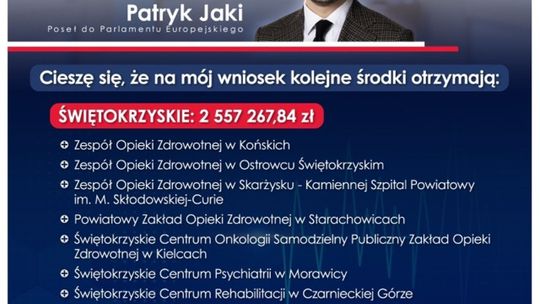 Europoseł Patryk Jaki: Ponad 2,5 mln zł dla świętokrzyskiej służby zdrowia