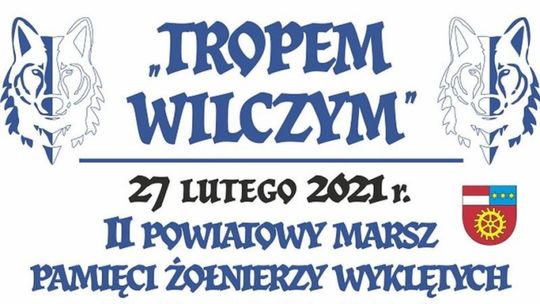 II Powiatowy Marsz Pamięci Żołnierzy Wyklętych – Tropem Wilczym – Końskie, 27 lutego 2021