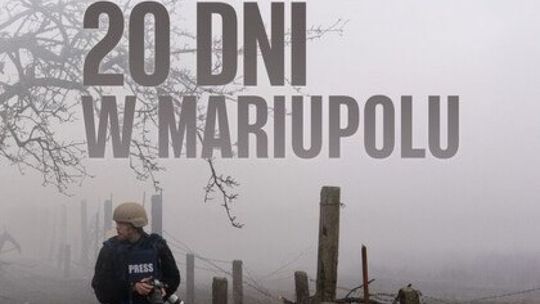 Już we wtorek muzealne seanse „20 dni w Mariupolu”