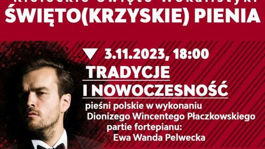 Kieleckie Święto Wokalistyki - Święto(krzyskie) Pienia