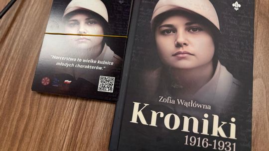 „Kroniki Zofii Wątłównej 1916-1931” na kartach papieru