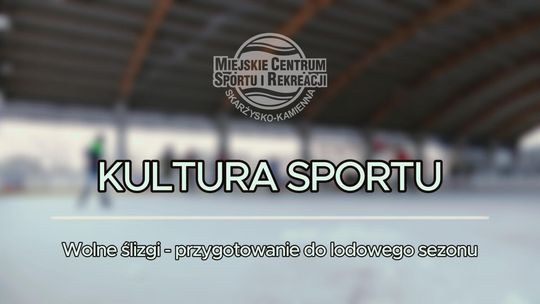 Wolne ślizgi - przygotowanie do lodowego sezonu