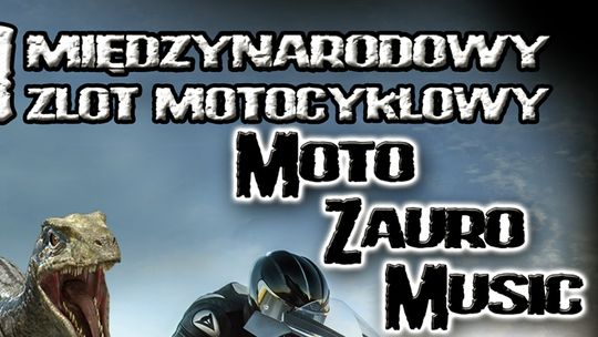 Międzynarodowy Zlot Motocyklowy Moto Zauro Music w Bałtowie