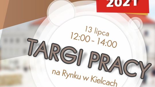 Na kieleckim Rynku po raz czternasty odbędą się plenerowe Targi Pracy
