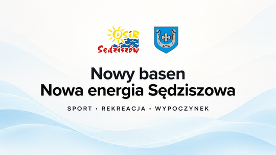 Nowy basen. Nowa energia Sędziszowa