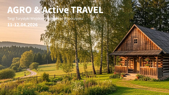 Od soboty targi turystyki wiejskiej Agro & Active Travel
