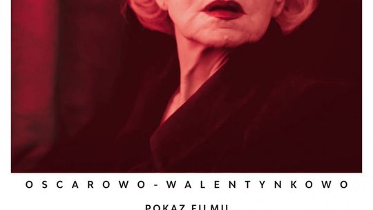 Oscarowo-walentynkowy pokaz filmowy w KCK