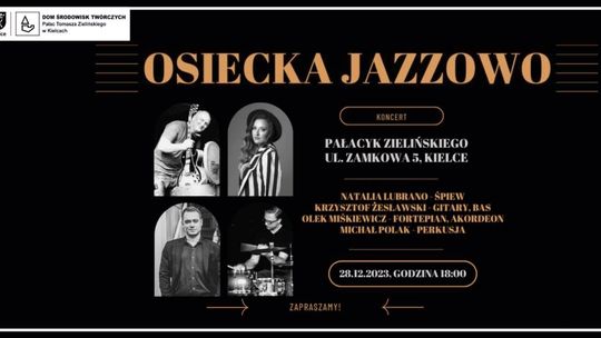 Osiecka Jazzowo w Pałacyku Zielińskiego