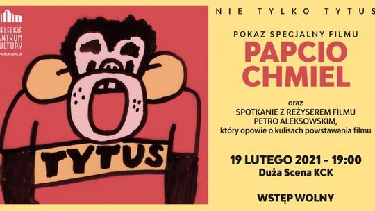 "Papcio Chmiel” w Kieleckim Centrum Kultury już w piątek