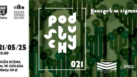 PODSŁUCHY021- KONCERT W CIEMNO