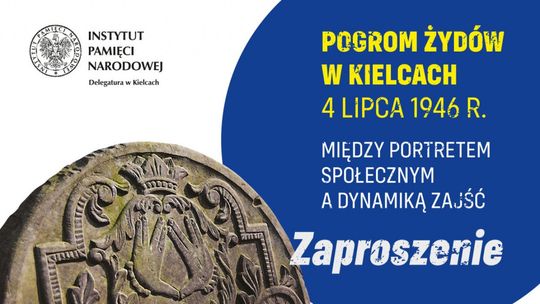  „Pogrom Żydów w Kielcach 4 lipca 1946 r. Między portretem społecznym a dynamiką zajść”