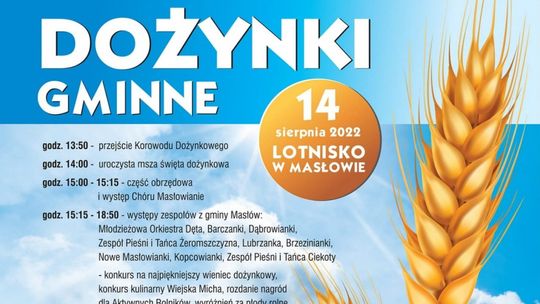 Potańcówki, obrzędy i konkursy -  to wszystko czeka na gości Dożynek Gminnych w Masłowie