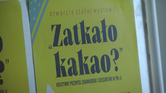„Przydział na kakao”. Muzeum Zabawek i Zabawy zaprasza na oprowadzenie po wystawie