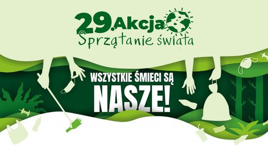 Rusza 29. Akcja Sprzątanie świata- Polska