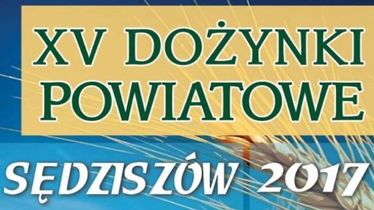 Sędziszów gospodarzem dożynek powiatowych