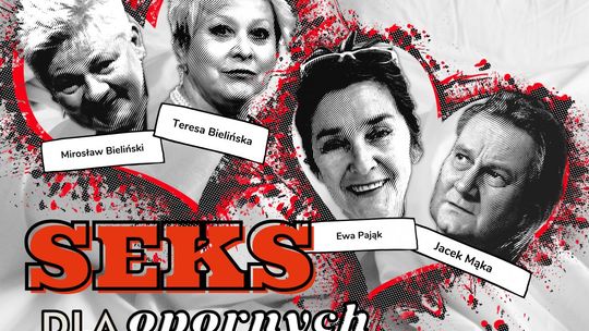 "Seks dla opornych" - Teatr TeTaTeT powraca z nową premierą