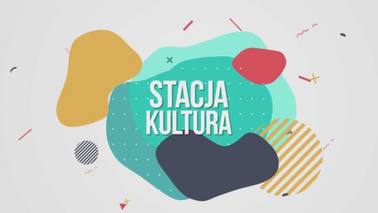 "Stacja Kultura". Majowy przegląd wydarzeń z życia MCK