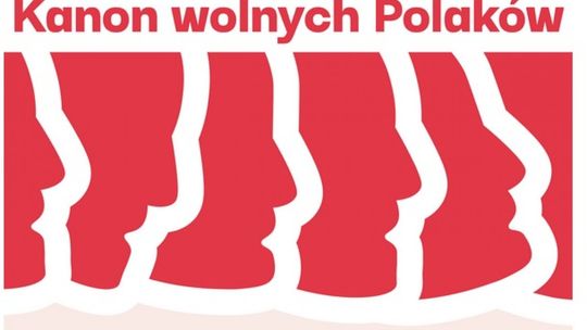 Stowarzyszenie im. Jana Karskiego w Kielcach zaprasza do udziału w "Kanonie wolnych Polaków"