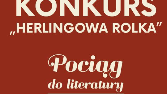 Stwórz rolkę i wygraj konkurs “Herlingowa Rolka”