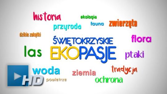 "Świętokrzyskie Ekopasje" odcinek III