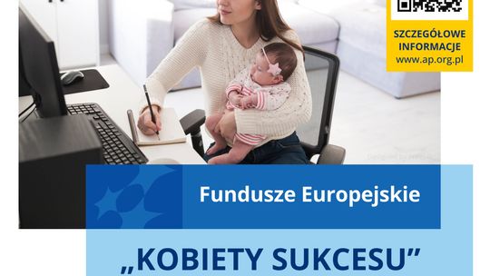 Trwa nabór do bezpłatnego projektu "Kobiety Sukcesu"!