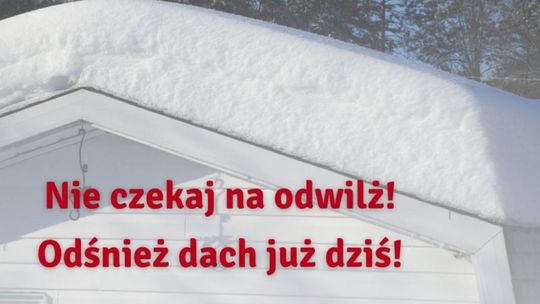 Uwaga na dachy, tam czai się niebezpieczeństwo