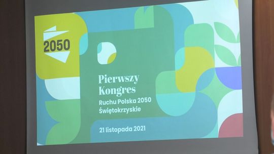 W Kielcach odbył się I Kongres Regionalny Ruchu Polska 2050