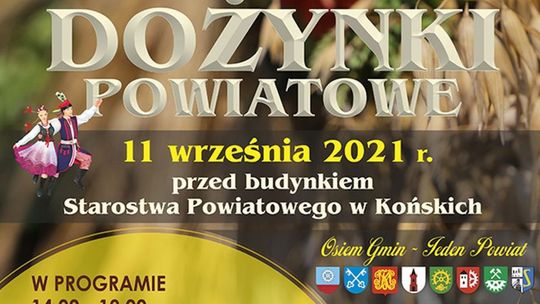 W najbliższą sobotę zapraszamy na Dożynki Powiatowe