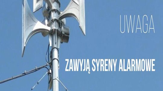 We wtorek zawyją syreny alarmowe