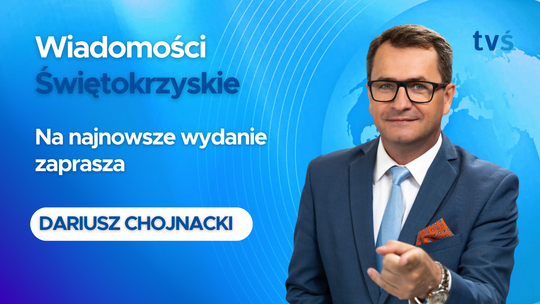 Wiadomości Świętokrzyskie: Dlaczego jednym wychodzi, a drugim nie