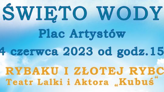 Wodociągi kieleckie zapraszają na święto wody