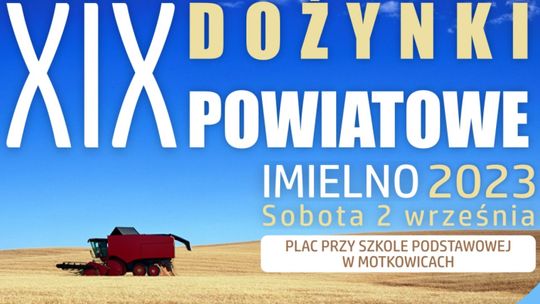 XIX Dożynki Powiatowe Imielno 2023r.