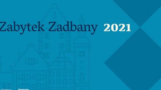 Zabytek zadbany - ogólnopolski konkurs