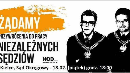 "Żądamy przywrócenia do pracy niezależnych sędziów" 