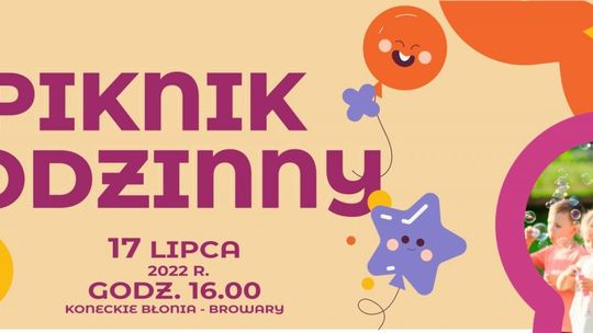 Zapraszamy na piknik familijny na Browarach