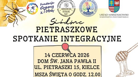 Zapraszamy na ”Siódme Pietraszkowe spotkanie integracyjne”