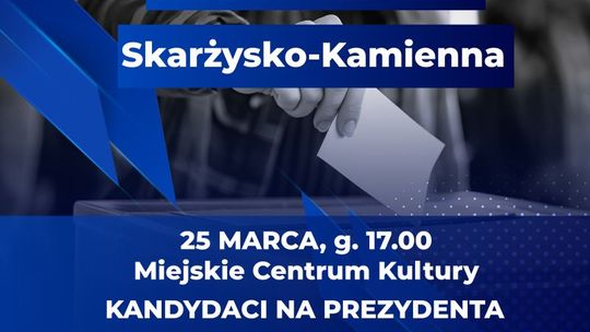 Zapraszamy na Wielką Debatę kandydatów na prezydenta Skarżyska -Kamiennej