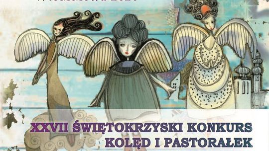 Zbliża się finał XXVII Świętokrzyskiego Konkursu Kolęd i Pastorałek