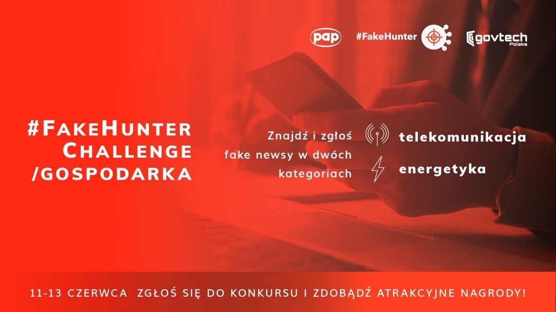 11 czerwca rusza konkurs #FakeHunter Challenge/Gospodarka