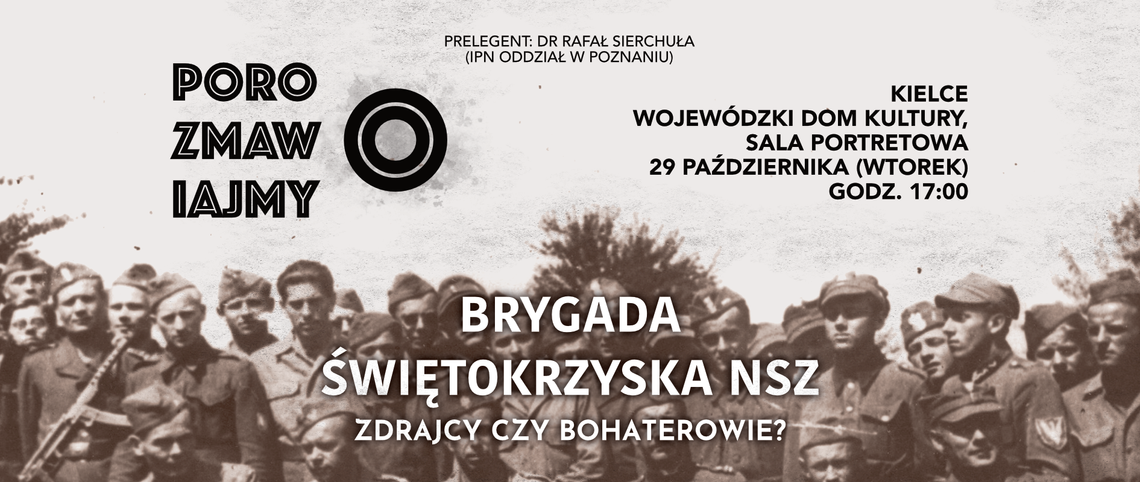 Debata historyczna w ramach 80. rocznicy powstania Brygady Świętokrzyskiej