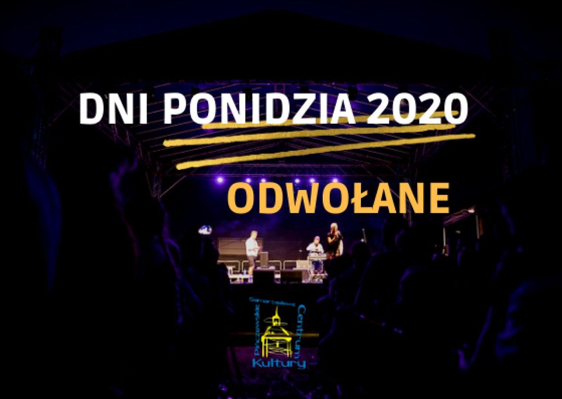 Dni Ponidzia odwołane!