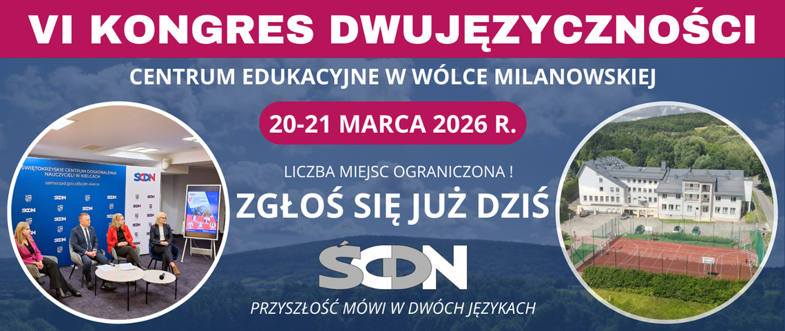 Dwujęzyczność w centrum uwagi. Kongres edukacyjny w Wólce Milanowskiej