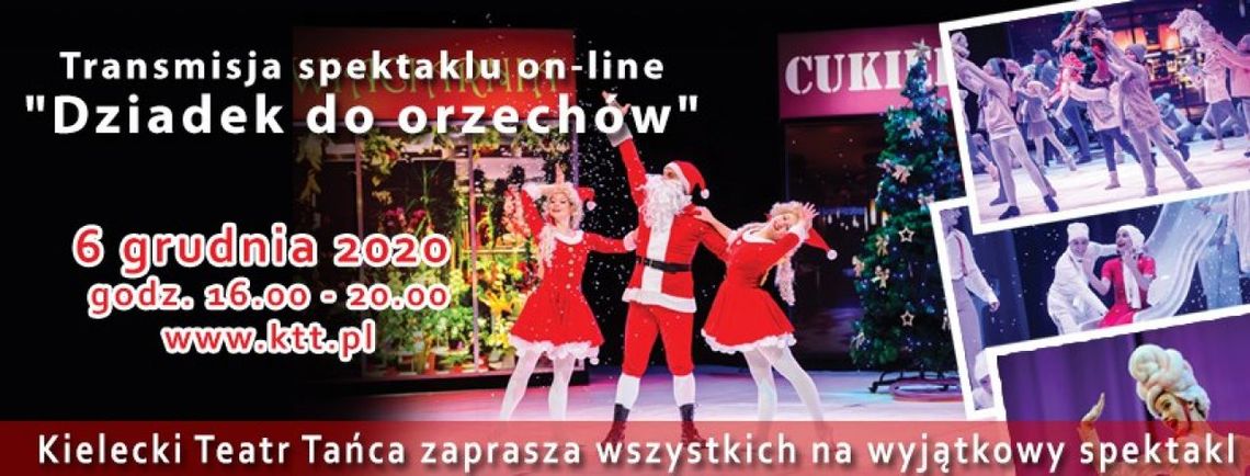 „Dziadek do orzechów” w formule online już dziś! „Dziadek do orzechów” w formule online już dziś!