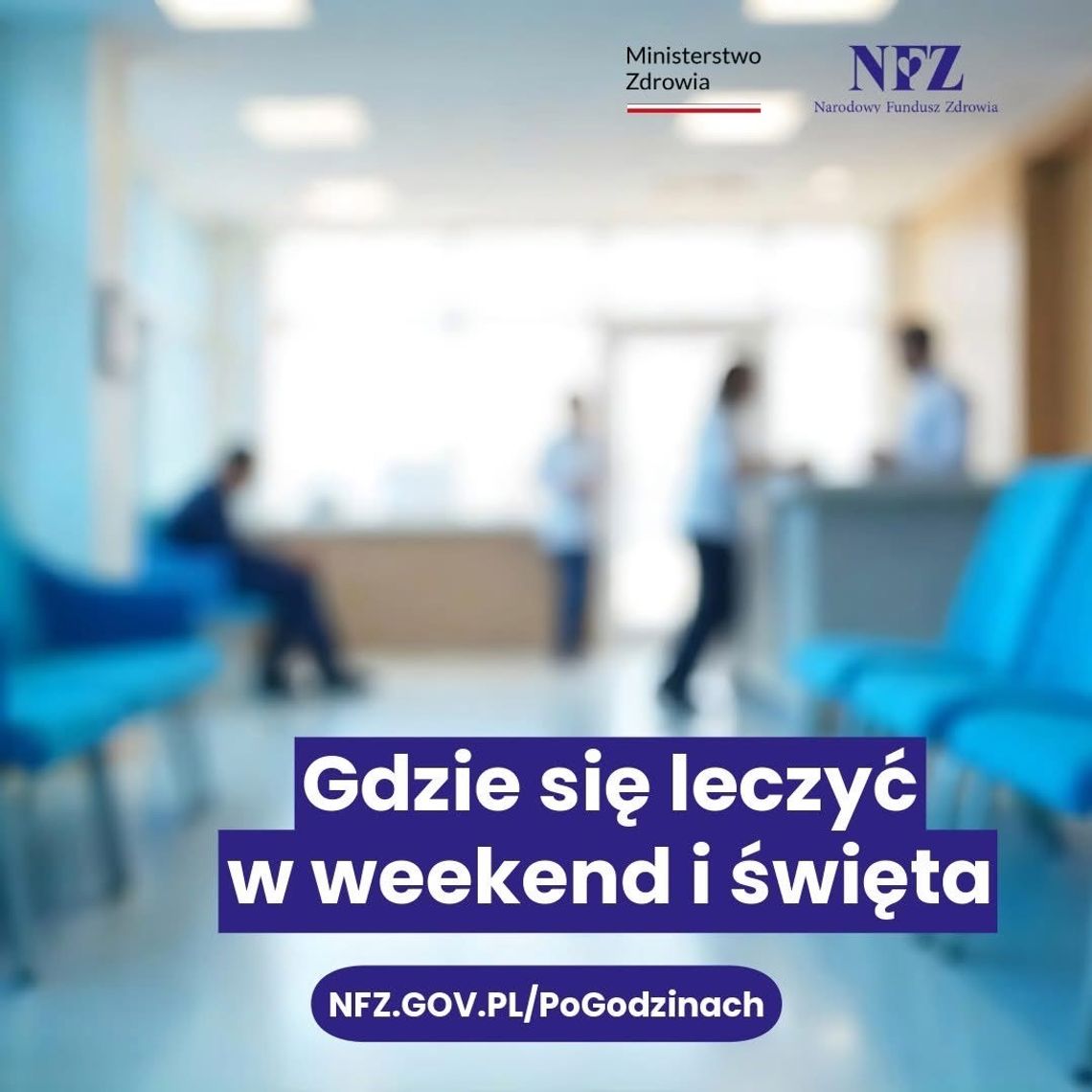 Gdzie uzyskać pomoc w porze nocnej, w weekend i święta?