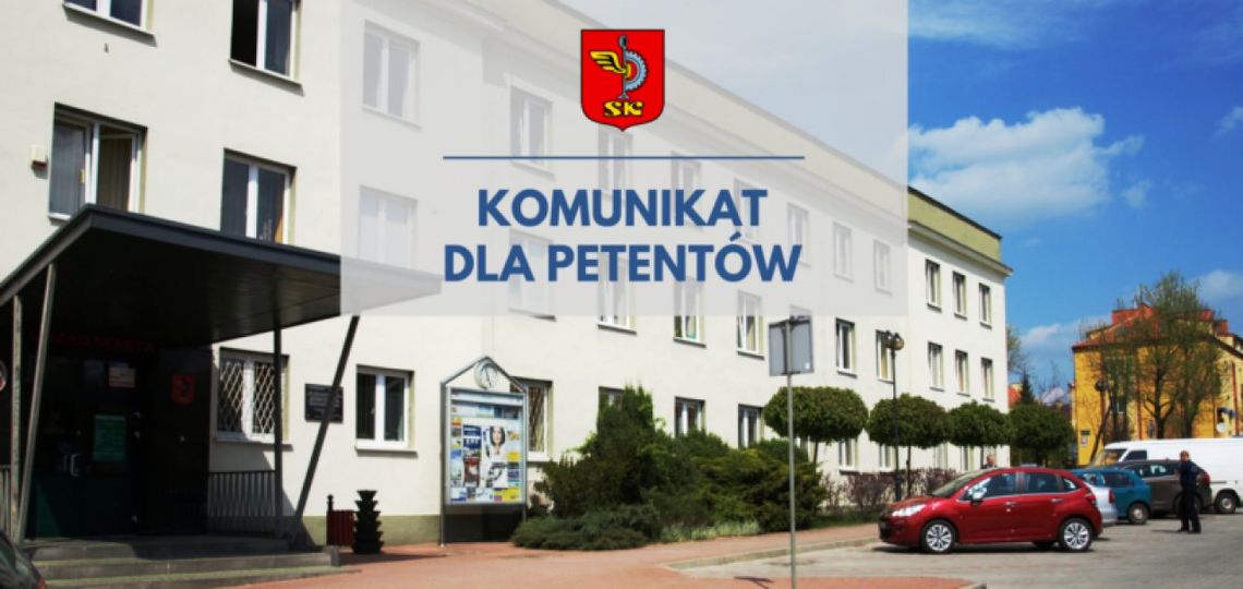 Informacja dla petentów o organizacji pracy Urzędu Miasta 